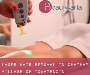 Laser Hair removal in Chatham Village of Towamencin