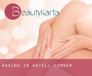 Waxing in Axtell Corner