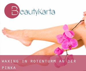 Waxing in Rotenturm an der Pinka