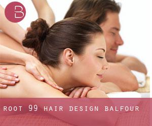 Root 99 Hair Design (Balfour)